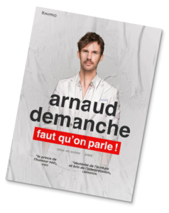 Arnaud demanche faut qu'on se parle affiche spectacle humour