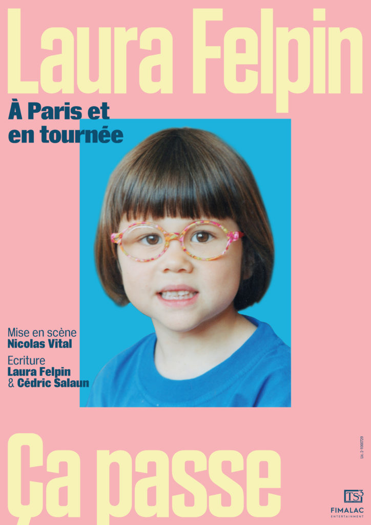 Laura Felpin | Ça passe | Jeudi 09 février - 20h30 - Centre de congrès