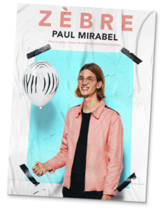 Paul Mirabel - spectacle Zèbre - Arcomik festival 2022