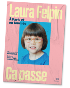 Laura Felpin | Ça passe | Jeudi 09 février - 20h30 - Centre de congrès - spectacle humour